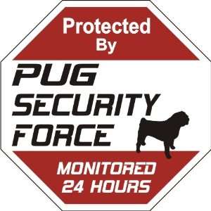  Pug Dog Yard Sign Security Force Pug