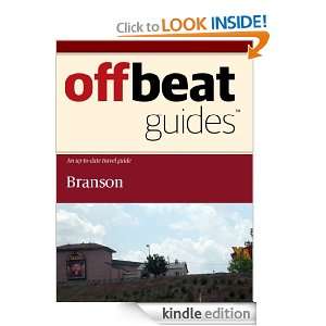 Branson Travel Guide Offbeat Guides  Kindle Store