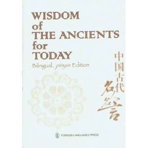  Wisdom of The Ancients for Today