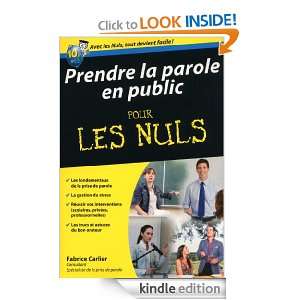 Prendre la parole en public Pour les Nuls (French Edition) Fabrice 