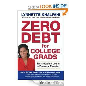 Zero Debt for College Grads From Student Loans to Financial Freedom 