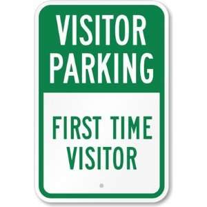  Visitor Parking, First Time Visitor Engineer Grade Sign 