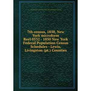  7th census, 1850, New York microform. Reel 0532   1850 New 
