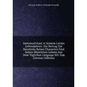   Mit Ihm (German Edition) Ehregott Andreas Christoph Wasianski Books