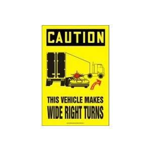   MAKES WIDE RIGHT TURNS (W/ GRAPHIC) 18 x 12 Adhesive Dura Vinyl