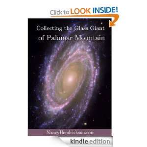 Collecting The Glass Giant of Palomar Mountain Hale Telescope 
