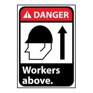 Danger Sign 10x7 Vinyl   Workers Above  Industrial 