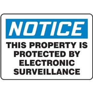Safety Sign, Notice   This Property Is Protected By Electronic 