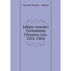   Chronica (AA. 1252 1364). Guiliano Giovanni Tambara  Books