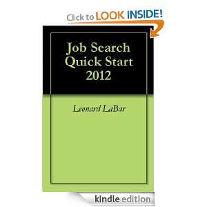 Job Search Quick Start 2012 Leonard LaBar  Kindle Store