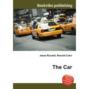  The Car Ronald Cohn Jesse Russell Books