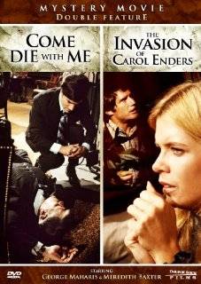 Come Die With Me / The Invasion Of Carol Enders (Double Feature 