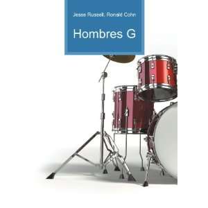  Hombres G Ronald Cohn Jesse Russell Books