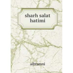  sharh salat hatimi alhtamni Books