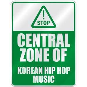   CENTRAL ZONE OF KOREAN HIP HOP  PARKING SIGN MUSIC