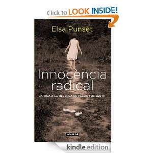 Innocència radical (Catalan Edition) Punset Elsa, Emma Soler 