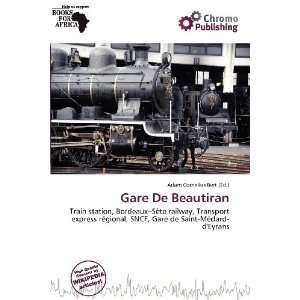    Gare De Beautiran (9786200621832) Adam Cornelius Bert Books