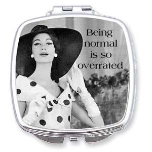  Being Normal Is So Overrated Compact Mirror Jewelry