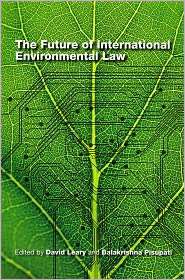 The Future of International Environmental Law, (9280811924), David 
