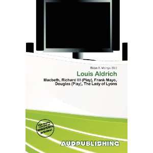  Louis Aldrich (9786200733443) Eldon A. Mainyu Books