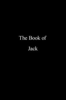   The Book Of Jack by J. K. Gandesbery, AuthorHouse 