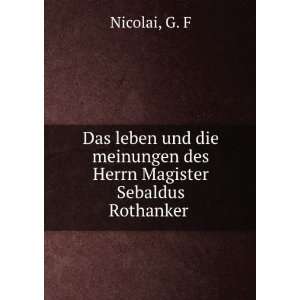   meinungen des Herrn Magister Sebaldus Rothanker G. F Nicolai Books