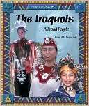 Iroquois A Proud People Ann Malaspina