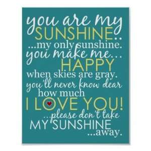  You Are My Sunshine   Teal Poster