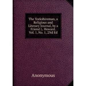  The Yorkshireman, a Religious and Literary Journal, by a 