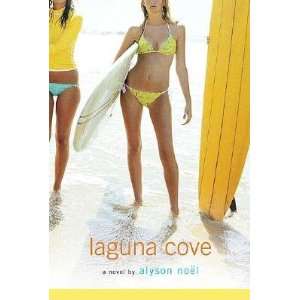   Laguna Cove   [LAGUNA COVE] [Paperback] Alyson(Author) Noel Books