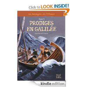 Prodiges en Galilée   Tome 5 (French Edition) Jean Michel Touche 