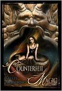 Counterfeit Magic (Women of Kelley Armstrong