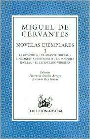 Novelas Ejemplares I (Exemplary Novels, Part 1), (8423971996), Miguel 