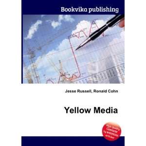 Yellow Media Ronald Cohn Jesse Russell  Books