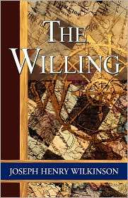 THE WILLING, (1421898160), JOSEPH HENRY WILKINSON, Textbooks   Barnes 
