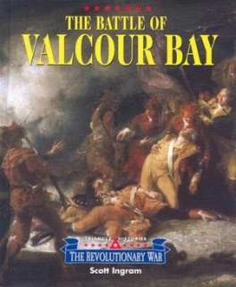   The Battle of Valcour Bay by Scott Ingram, Cengage Gale  Hardcover