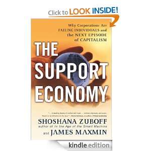 The Support Economy Why Corporations Are Failing Individuals and the 
