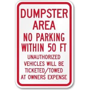   Ticketed / Towed at Owners Expense High Intensity Grade Sign, 18 x 12