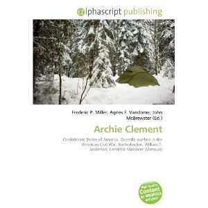  Archie Clement (9786132712707) Books