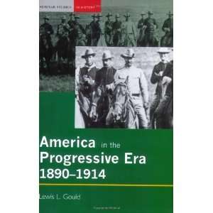  America in the Progressive Era, 1890 1914 [Paperback 