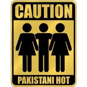  New  Caution  Pakistani Hot  Pakistan Parking Sign 