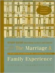 Study Guide for Strong, DeVault, and Cohens The Marriage & Family 