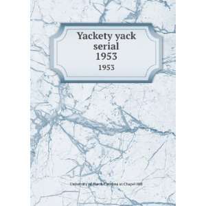  Yackety yack serial. 1953 University of North Carolina at 