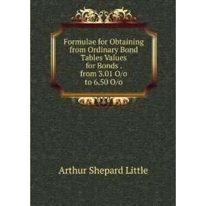  for Bonds . from 3.01 O/o to 6.50 O/o Arthur Shepard Little Books