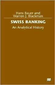 Swiss Banking, (0312212836), Hans Bauer, Textbooks   