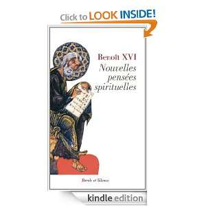 Nouvelles pensées spirituelles (BENOIT XVI RATZ) (French Edition 