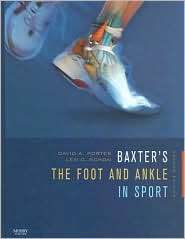 Baxters The Foot and Ankle in Sport, (0323023584), David A. Porter 