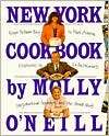 New York Cookbook From Pelham Bay to Park Avenue, Firehouses to Four 