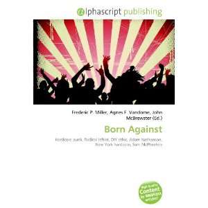  Born Against (9786133728172) Books