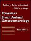 Strombecks Small Animal Gastroenterology, (0721637604), W. Grant 